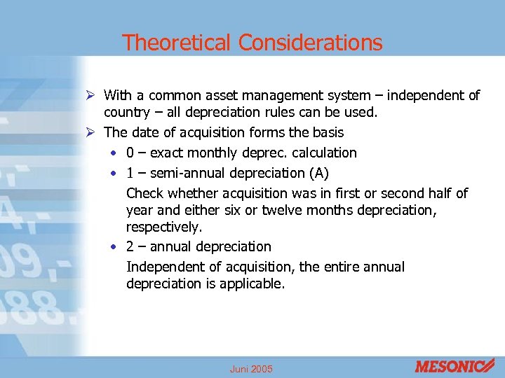 Theoretical Considerations Ø With a common asset management system – independent of country –