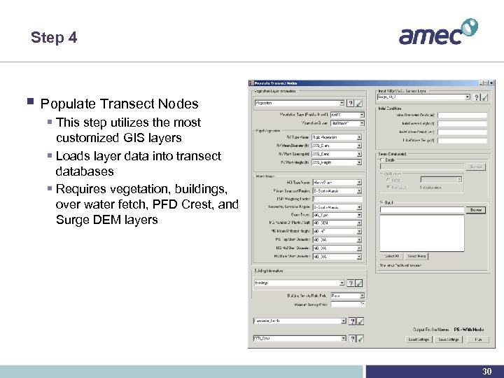 Step 4 § Populate Transect Nodes § This step utilizes the most customized GIS