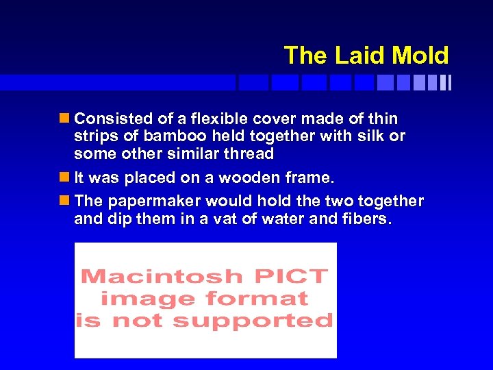 The Laid Mold n Consisted of a flexible cover made of thin strips of