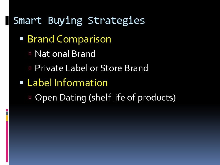 Smart Buying Strategies Brand Comparison National Brand Private Label or Store Brand Label Information