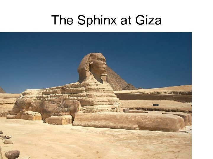 The Sphinx at Giza 