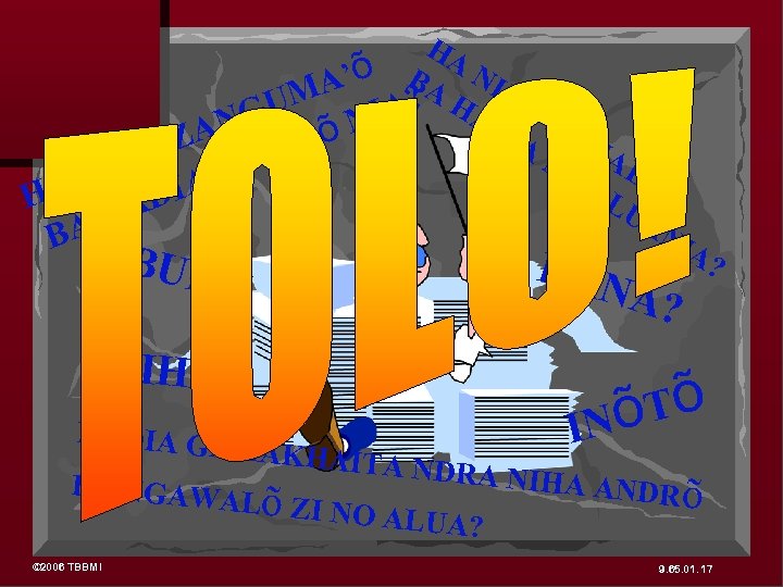 HA A’õ BA H NIH UM IA? A A Z NG ’õ N DI