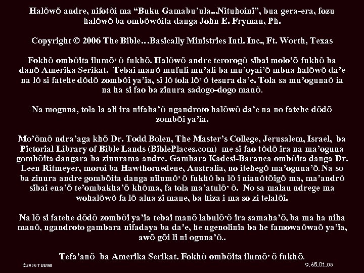 HalÕwÕ andre, nifotÕi ma “Buku Gamabu’ula. . . Nituhoini”, bua gera-era, fozu halÕwÕ ba