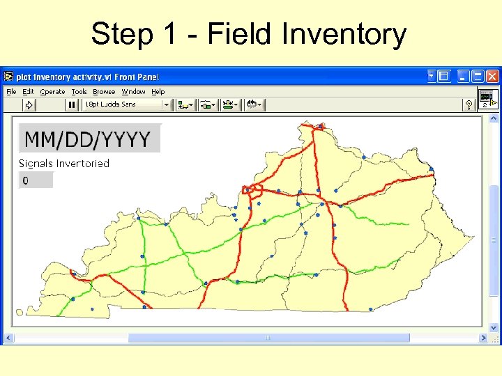 Step 1 - Field Inventory • Show signal inventory animation 