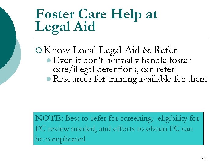 Foster Care Help at Legal Aid ¡ Know Local Legal Aid & Refer l