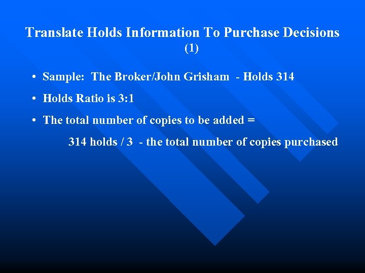 Translate Holds Information To Purchase Decisions (1) • Sample: The Broker/John Grisham - Holds