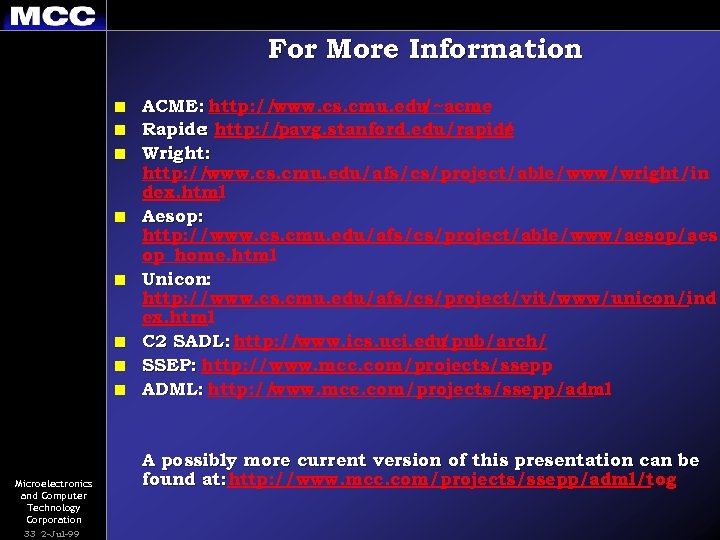 For More Information n n n n Microelectronics and Computer Technology Corporation 33 2