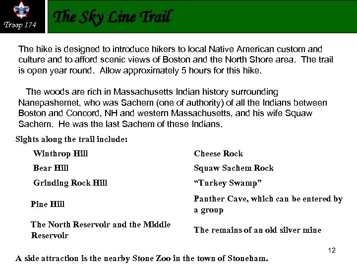 Troop 174 The Sky Line Trail The hike is designed to introduce hikers to