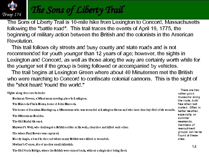 The Sons of Liberty Trail Troop 174 The Sons of Liberty Trail is 10