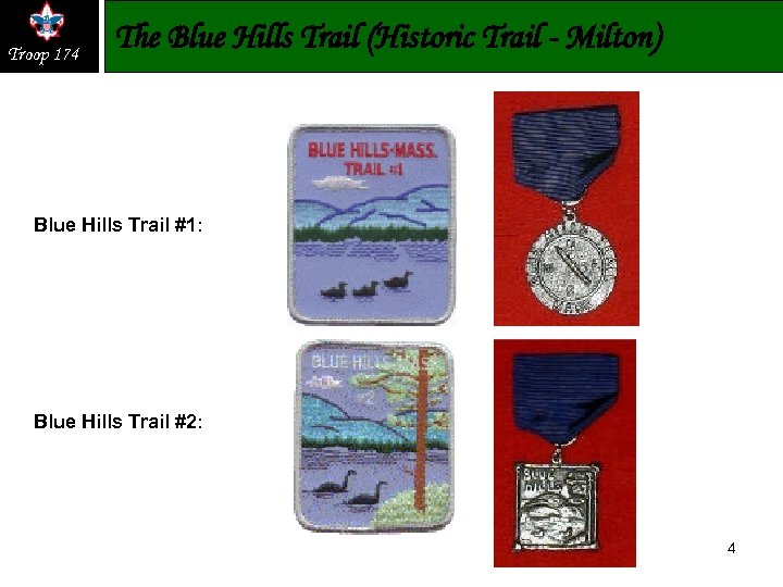 Troop 174 The Blue Hills Trail (Historic Trail - Milton) Blue Hills Trail #1: