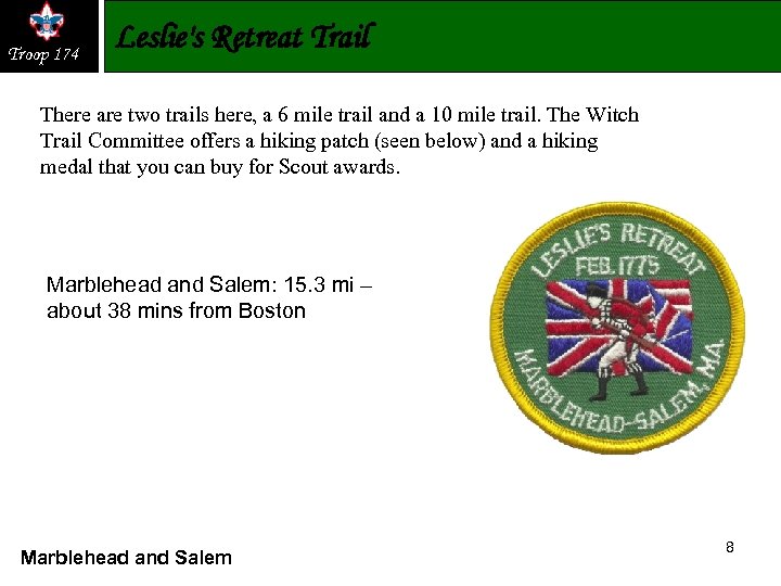 Troop 174 Leslie's Retreat Trail There are two trails here, a 6 mile trail