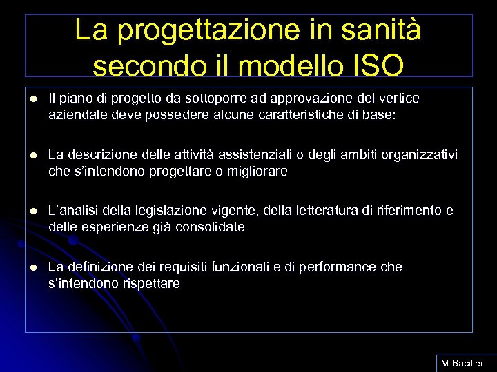 La progettazione in sanità secondo il modello ISO l Il piano di progetto da