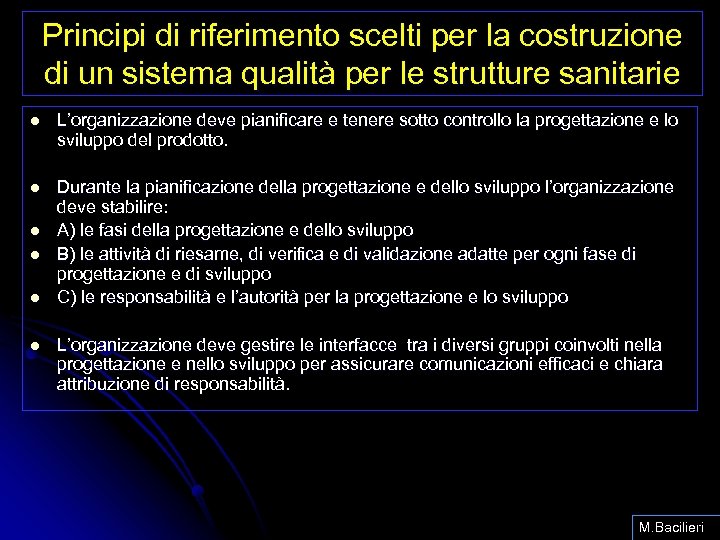 Principi di riferimento scelti per la costruzione di un sistema qualità per le strutture