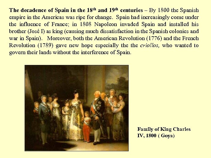 The decadence of Spain in the 18 th and 19 th centuries – By