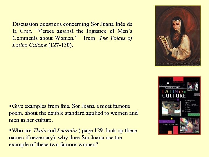 Discussion questions concerning Sor Juana Inés de la Cruz, “Verses against the Injustice of