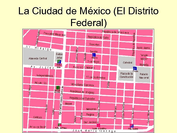La Ciudad de México (El Distrito Federal) 