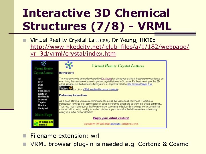 Interactive 3 D Chemical Structures (7/8) - VRML n Virtual Reality Crystal Lattices, Dr