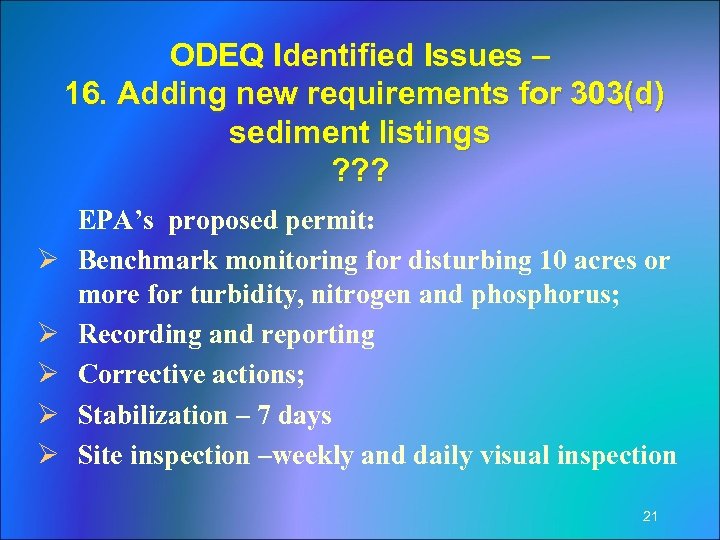 ODEQ Identified Issues – 16. Adding new requirements for 303(d) sediment listings ? ?