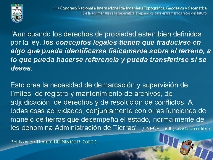 “Aun cuando los derechos de propiedad estén bien definidos por la ley, los conceptos