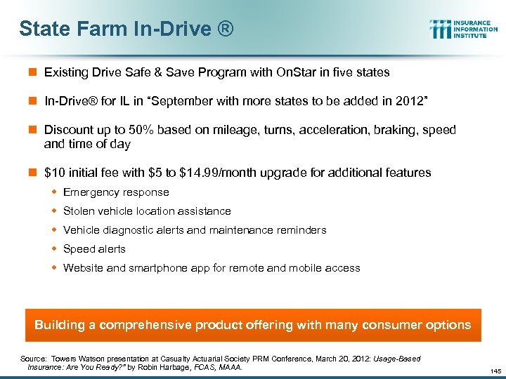 State Farm In-Drive ® n Existing Drive Safe & Save Program with On. Star