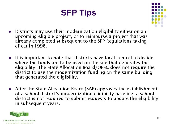 SFP Tips l Districts may use their modernization eligibility either on an upcoming eligible