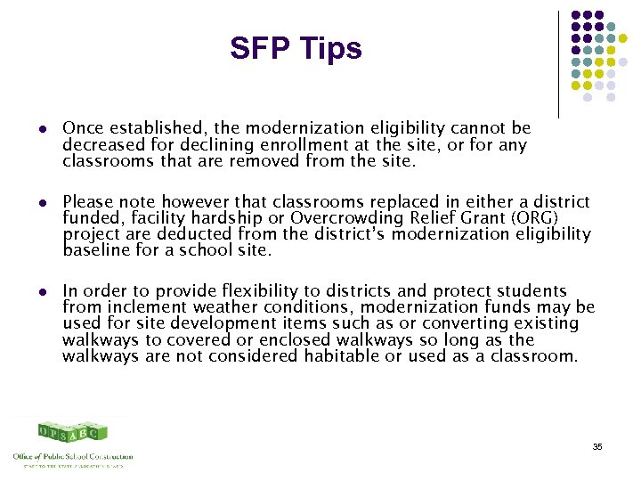 SFP Tips l Once established, the modernization eligibility cannot be decreased for declining enrollment