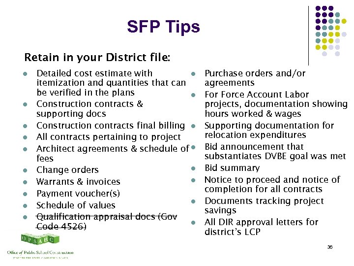 SFP Tips Retain in your District file: l l l l l Detailed cost