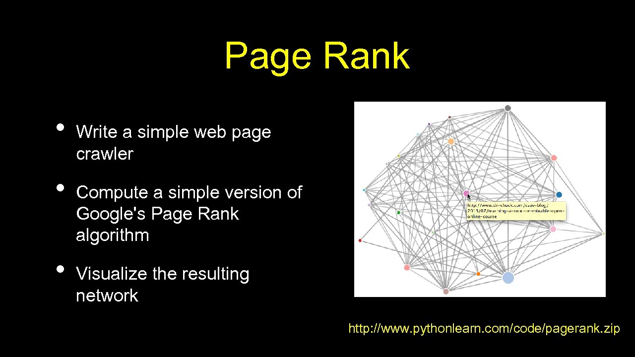 Page Rank • • • Write a simple web page crawler Compute a simple