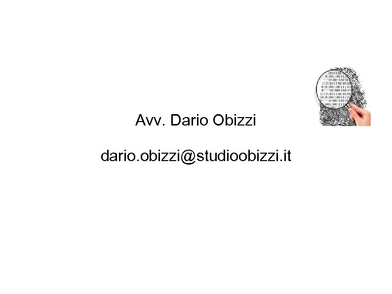 Avv. Dario Obizzi dario. obizzi@studioobizzi. it 