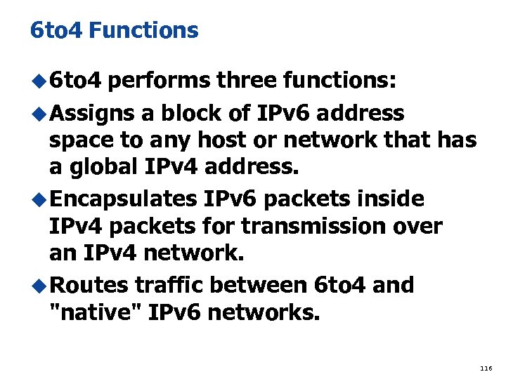 6 to 4 Functions u 6 to 4 performs three functions: u Assigns a