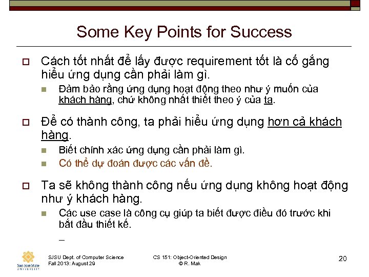 Some Key Points for Success o Cách tốt nhất để lấy được requirement tốt