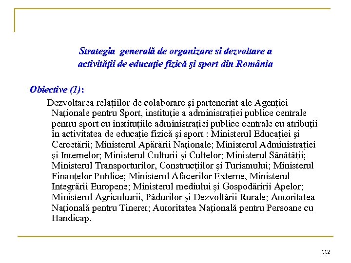 Strategia generală de organizare si dezvoltare a activităţii de educaţie fizică şi sport din