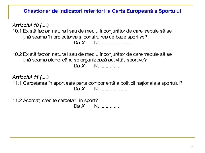 Chestionar de indicatori referitori la Carta Europeană a Sportului Articolul 10 (. . )