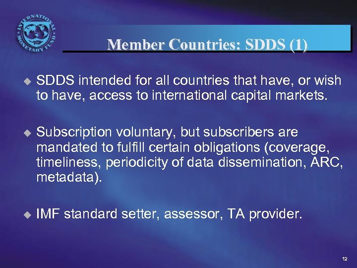 Member Countries: SDDS (1) u SDDS intended for all countries that have, or wish