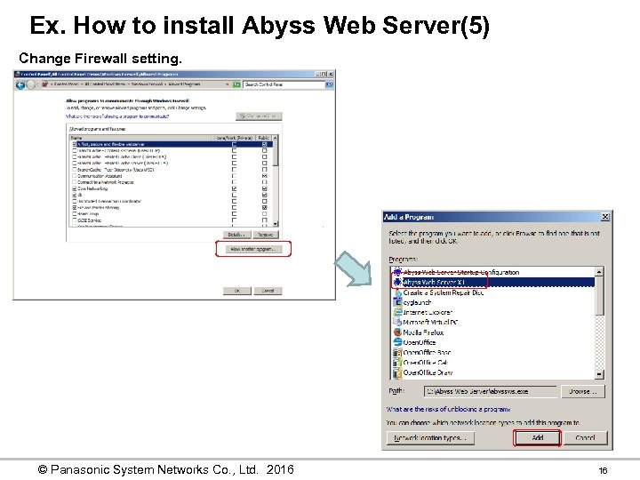 Ex. How to install Abyss Web Server(5) Change Firewall setting. © Panasonic System Networks