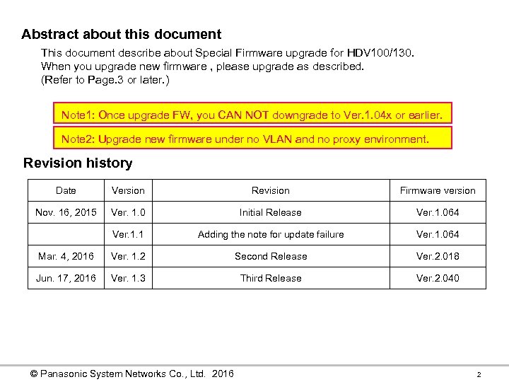 Abstract about this document This document describe about Special Firmware upgrade for HDV 100/130.