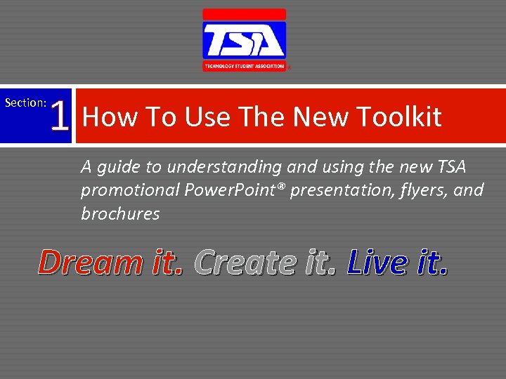 Section: 1 How To Use The New Toolkit A guide to understanding and using