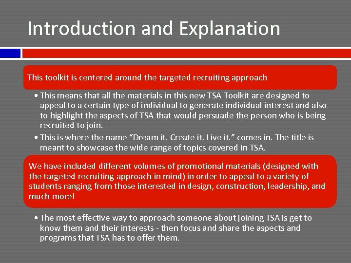 Introduction and Explanation This toolkit is centered around the targeted recruiting approach • This