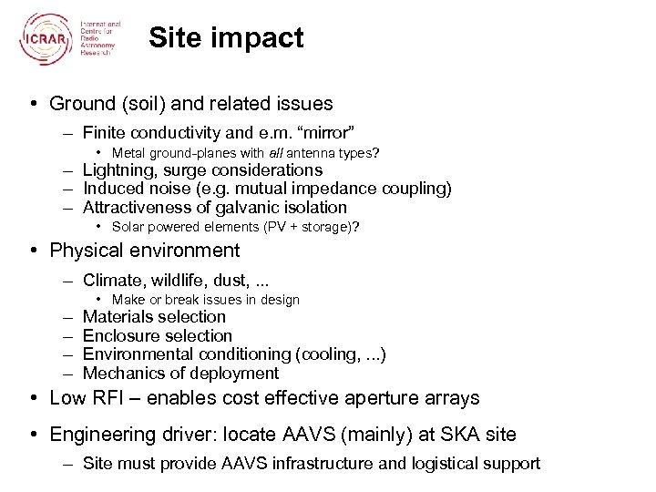 Site impact • Ground (soil) and related issues – Finite conductivity and e. m.