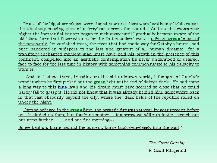 “Most of the big shore places were closed now and there were hardly any