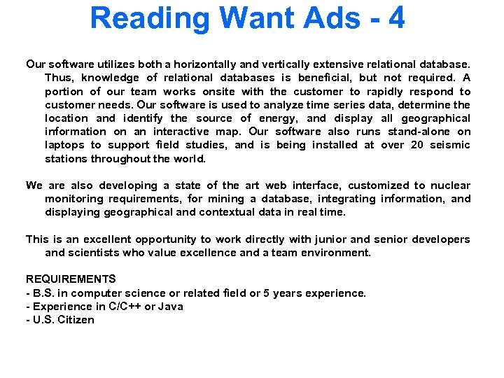 Reading Want Ads - 4 Our software utilizes both a horizontally and vertically extensive