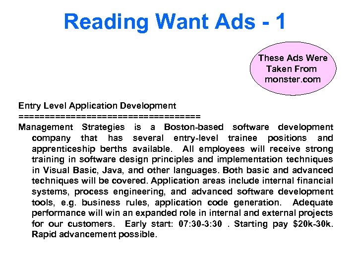 Reading Want Ads - 1 These Ads Were Taken From monster. com Entry Level