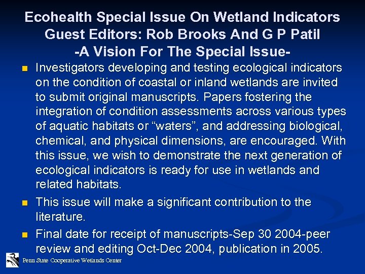 Ecohealth Special Issue On Wetland Indicators Guest Editors: Rob Brooks And G P Patil