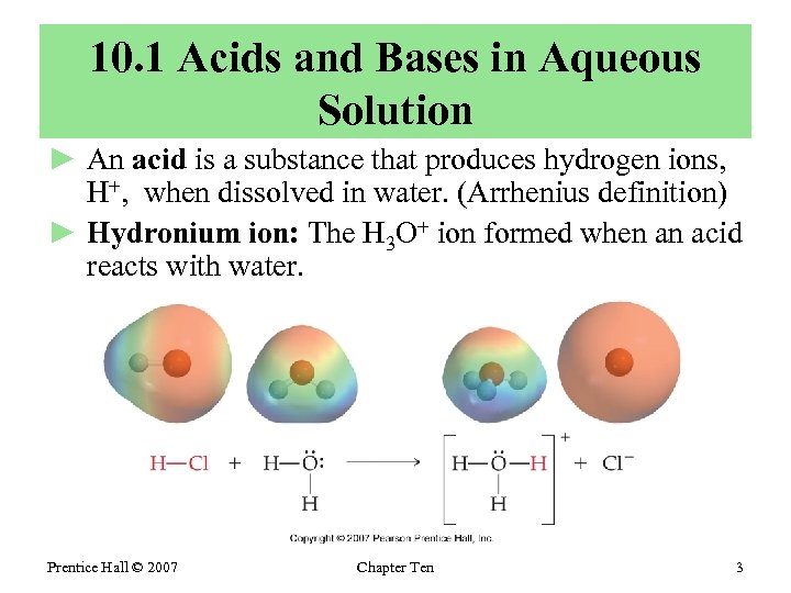 10. 1 Acids and Bases in Aqueous Solution ► An acid is a substance