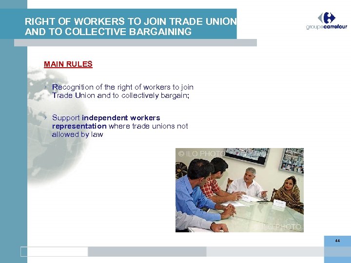 RIGHT OF WORKERS TO JOIN TRADE UNIONS AND TO COLLECTIVE BARGAINING MAIN RULES Recognition