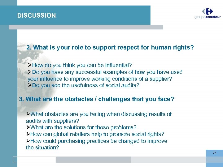 DISCUSSION 2. What is your role to support respect for human rights? How do