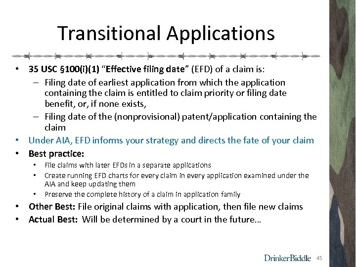 Transitional Applications • 35 USC § 100(i)(1) “Effective filing date” (EFD) of a claim