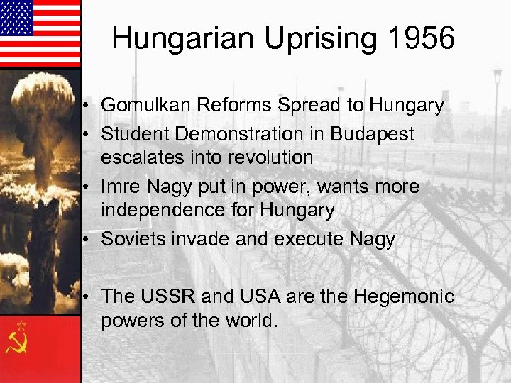 Hungarian Uprising 1956 • Gomulkan Reforms Spread to Hungary • Student Demonstration in Budapest