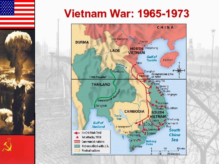Vietnam War: 1965 -1973 