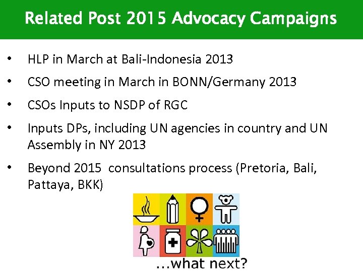 Related Post 2015 Advocacy Campaigns • HLP in March at Bali-Indonesia 2013 • CSO